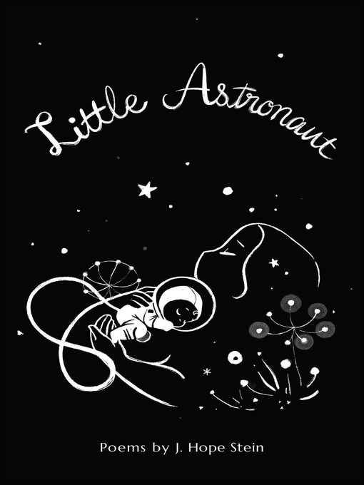 Title details for little astronaut by J. Hope Stein - Wait list